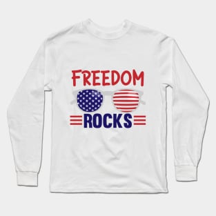 independence Day, Freedom Rocks Long Sleeve T-Shirt